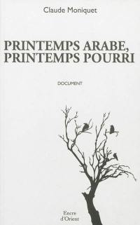 Printemps arabe, printemps pourri