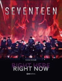 Seventeen : right here, right now