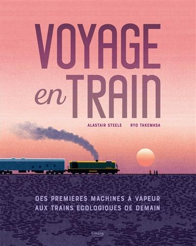 Voyage en train : des premières machines à vapeur aux trains écologiques de demain Voyage en train : des premières machines à vapeur aux trains écologiques de demain