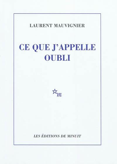Ce que j'appelle oubli