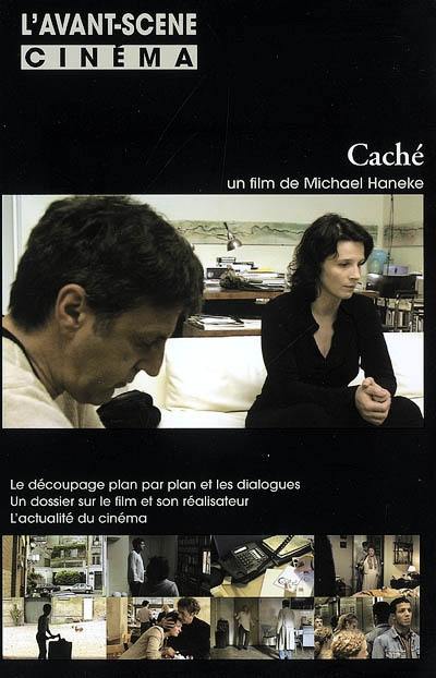 Avant-scène cinéma (L'), n° 558. Caché : un film de Michael Haneke Avant-scène cinéma (L'), n° 558. Caché : un film de Michael Haneke