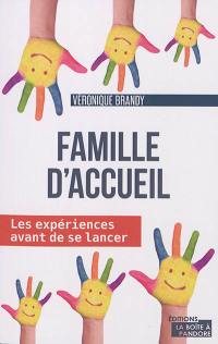 Famille d'accueil : les expériences avant de se lancer
