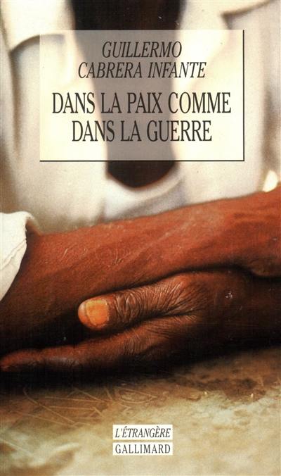 Dans la paix comme dans la guerre Dans la paix comme dans la guerre