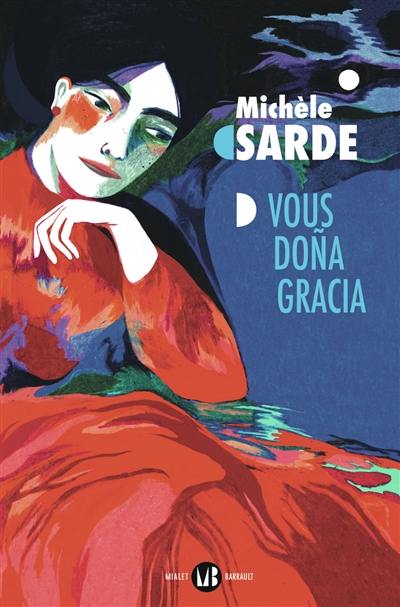 Vous dona Gracia : l'aïeule de la tribu perdue Vous dona Gracia : l'aïeule de la tribu perdue