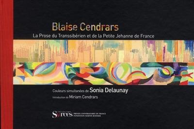 La prose du Transsibérien et de la Petite Jehanne de France La prose du Transsibérien et de la Petite Jehanne de France