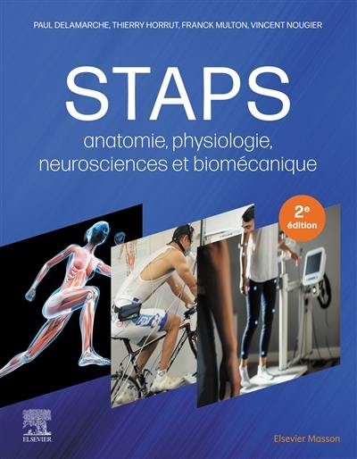 Staps : anatomie, physiologie, neurosciences et biomécanique