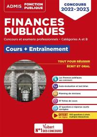 Finances publiques : concours et examens professionnels, catégories A et B : cours + entraînement, concours 2022-2023