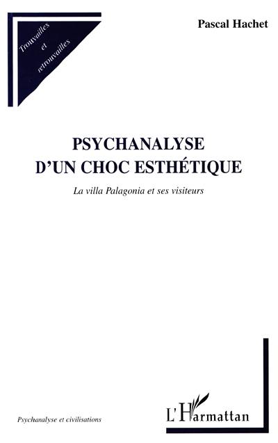 Psychanalyse d'un choc esthétique : la villa Palagonia et ses visiteurs Psychanalyse d'un choc esthétique : la villa Palagonia et ses visiteurs