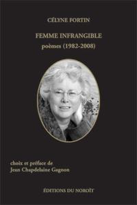 Femme infrangible : choix de poèmes