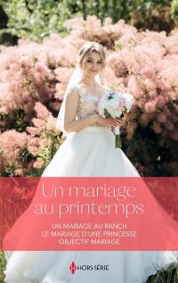 Un mariage au printemps