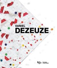 Daniel Dezeuze : oeuvres récentes