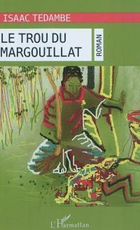 Le trou du margouillat