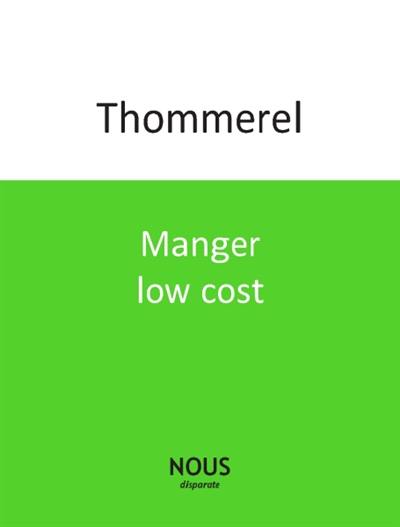 Manger low cost Manger low cost