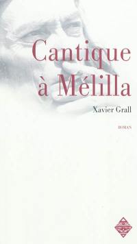 Cantique à Mélilla