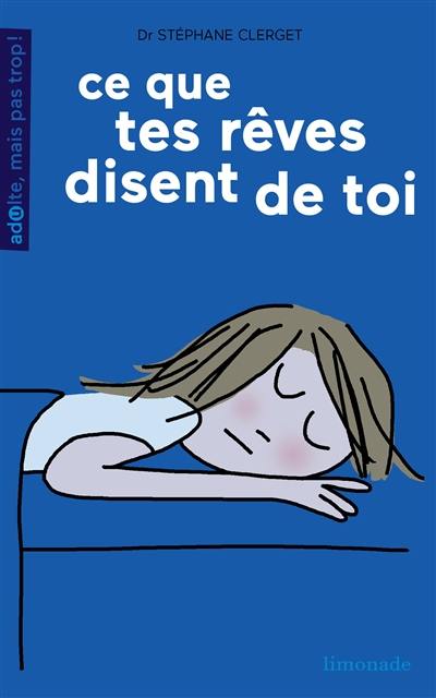 Ce que tes rêves disent de toi Ce que tes rêves disent de toi