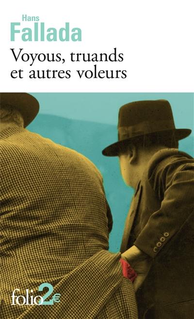 Voyous, truands et autres voleurs Voyous, truands et autres voleurs