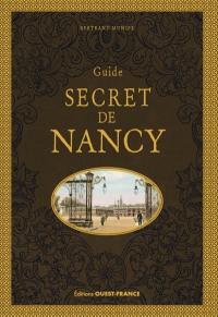 Guide secret de Nancy