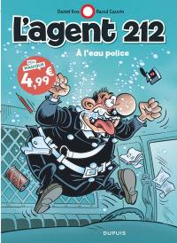 L'agent 212. Vol. 26. A l'eau police