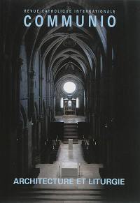 Communio, n° 234. Architecture et liturgie