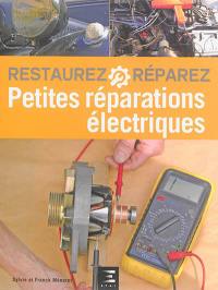 Petites réparations carrosserie : outils, tôlerie, préparation, peinture,  soudure / Sylvie et Franck Méneret