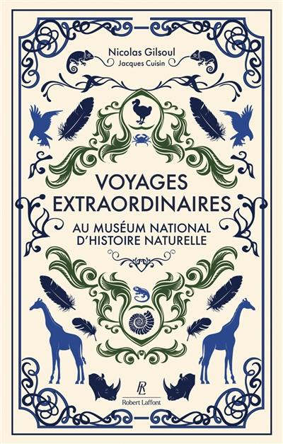 Voyages extraordinaires au Muséum national d'histoire naturelle