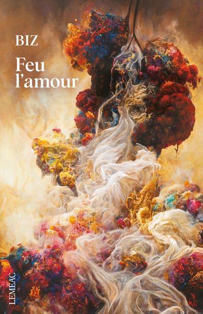 Feu l'amour Feu l'amour