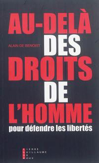 Au-delà des droits de l'homme : pour défendre les libertés
