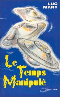 Le temps manipulé