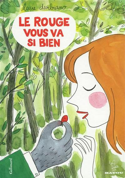 Le rouge vous va si bien : et autres histoires