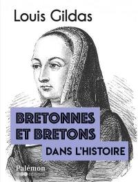 Bretonnes et Bretons dans l'histoire