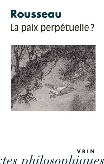 La paix perpétuelle ?