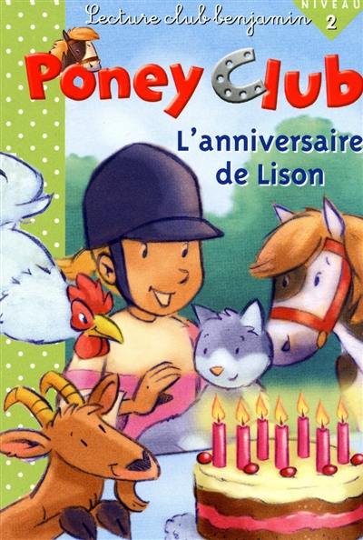 Livre L Anniversaire De Lison Poney Club Le Livre De Marie Renee Guilloret Et Noemie Pimont Cerf Volant Livre L Anniversaire De Lison Poney Club Le Livre De Marie Renee Guilloret Et Noemie Pimont Cerf Volant