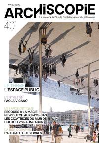 Archiscopie, n° 40. L'espace public