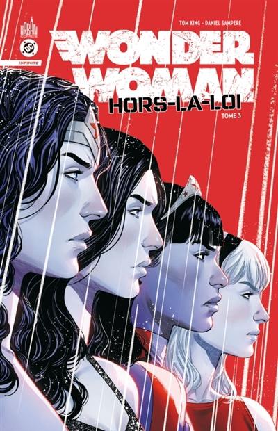 Wonder Woman : hors-la-loi. Vol. 3 Wonder Woman : hors-la-loi. Vol. 3