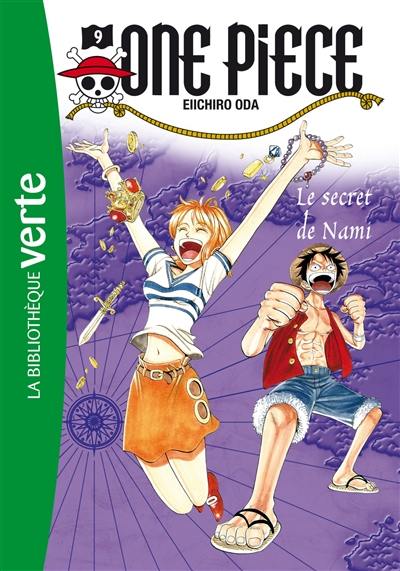 One Piece. Vol. 9. Le secret de Nami One Piece. Vol. 9. Le secret de Nami