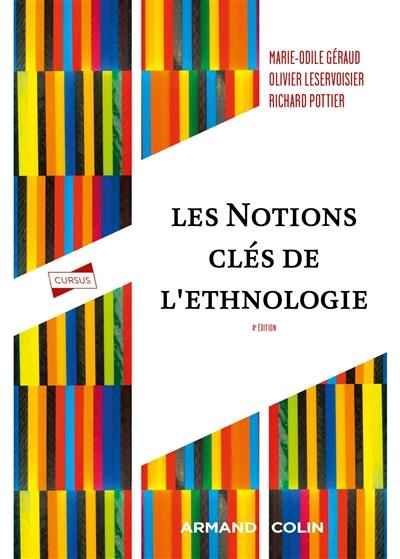 Les notions clés de l'ethnologie : analyses et textes Les notions clés de l'ethnologie : analyses et textes