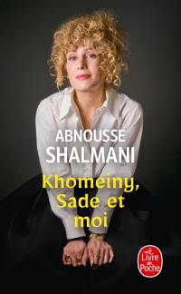 Khomeiny, Sade et moi