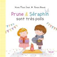 Prune & Séraphin. Vol. 6. Prune et Séraphin sont très polis