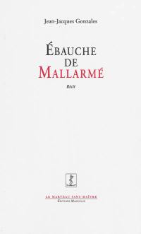 Ebauche de Mallarmé : récit