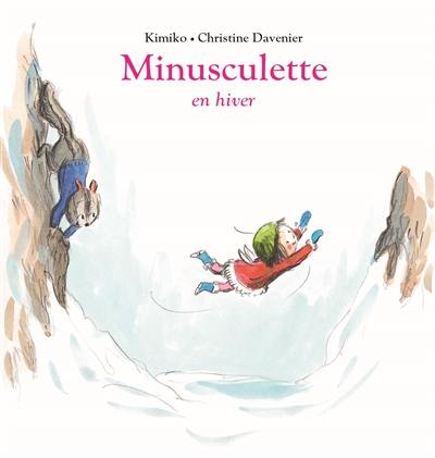Minusculette. Minusculette en hiver Minusculette. Minusculette en hiver