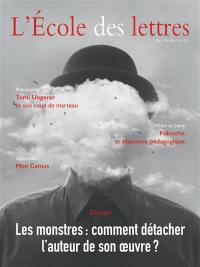 L'école des lettres, n° 3 (2026). Les monstres : comment détacher l'auteur de son oeuvre ?