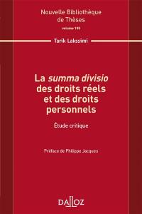 La summa divisio des droits réels et des droits personnels : étude critique