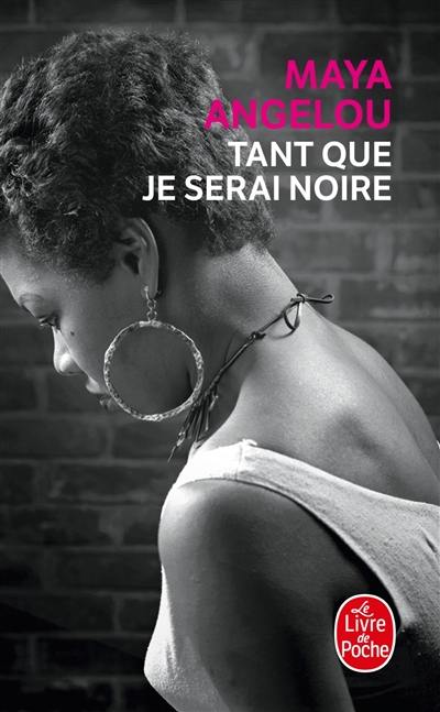 Tant que je serai noire Tant que je serai noire