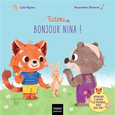 Tidou, bonjour Nina !