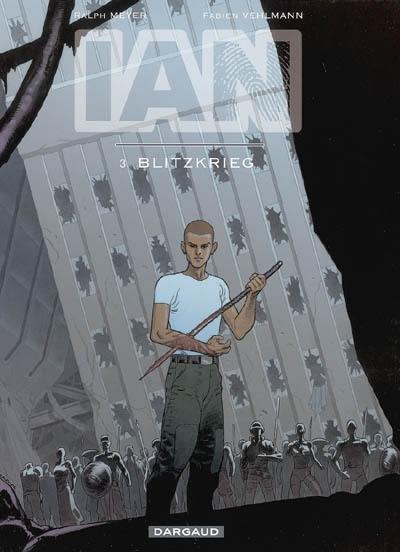 IAN. Vol. 3. Blitzkrieg