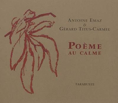 Poème au calme