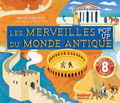 Les merveilles du monde antique : pop-up