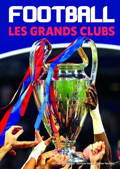 Football : les grands clubs