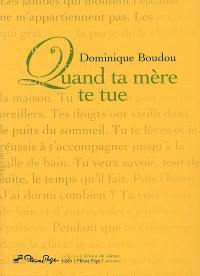 Quand ta mère te tue