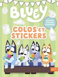 Bluey : Colos et stickers
